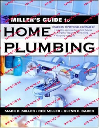 Miller's Guide to Home Plumbing