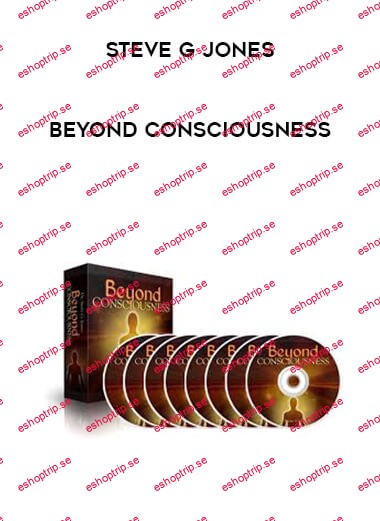 Steve G Jones Beyond Consciousness