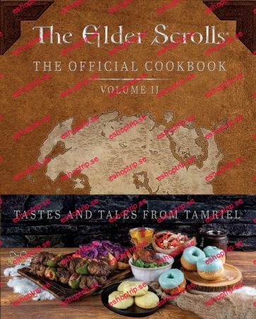 The Elder Scrolls The Official Cookbook, Volume 2 (The Elder Scrolls)