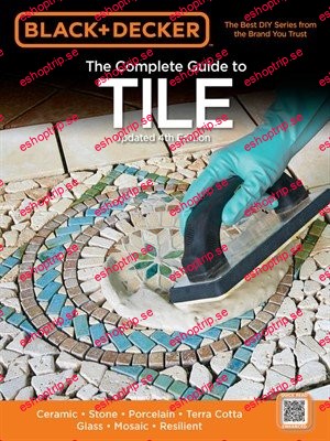 Black & Decker The Complete Guide to Tile (4th Edition)