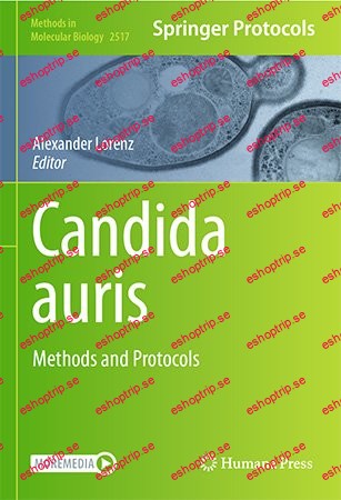 Candida auris Methods and Protocols