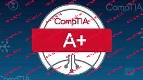 Comptia A+ 1101 (Core 1) Exam Course