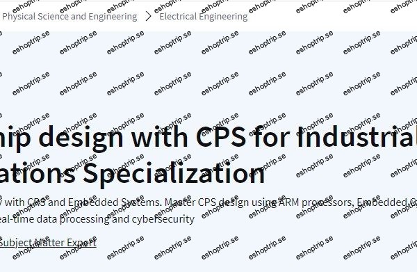 Coursera VLSI chip design with CPS for Industrial Applications Specialization