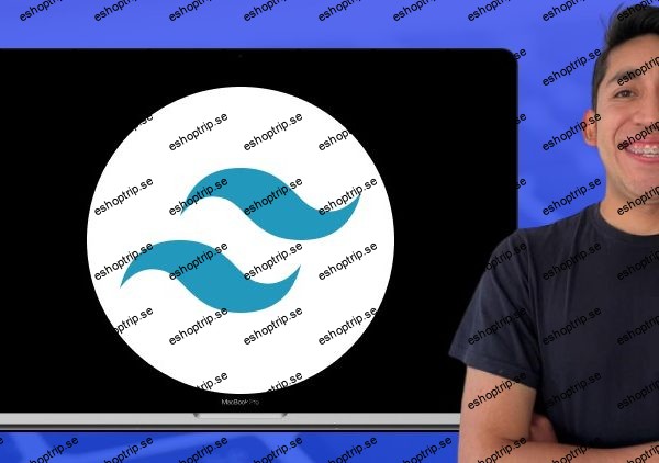 Domina TailwindCSS Desde cero a experto [proyectos reales]