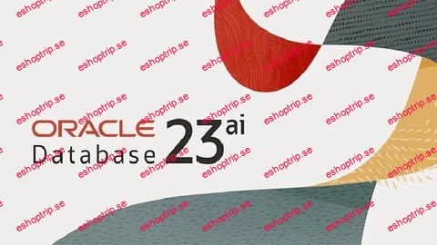 Oracle Database 23Ai Administration