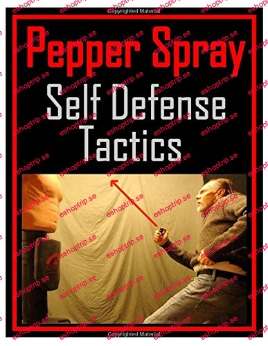 Pepper Spray Self Defense Tactics