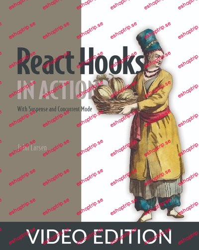 React Hooks in Action, Video Edition