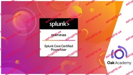 Splunk Splunk Core Certified Power User SPLK 1002 Prep