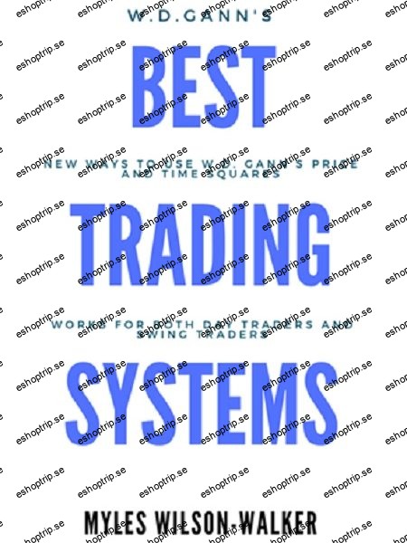 W.D.Gann Expert W.D. Gann’s Best Trading System