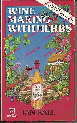 Wine Making with Herbs (Paperfronts Series)