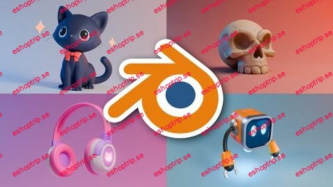 Blender 3D For Beginners Complete Modeling & Texturing Guide