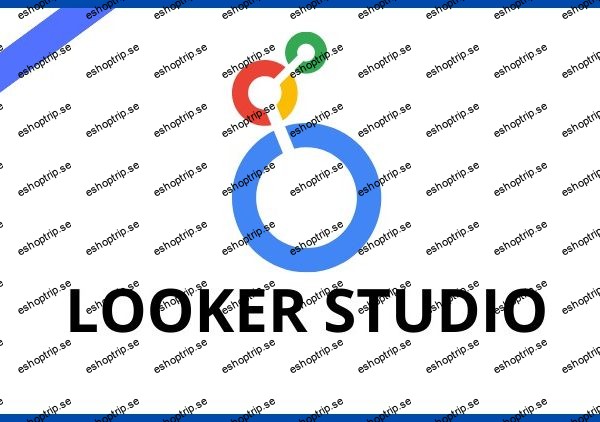 Looker Studio la formation complete (Google data studio)