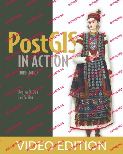 PostGIS in Action, Third Edition, Video Edition