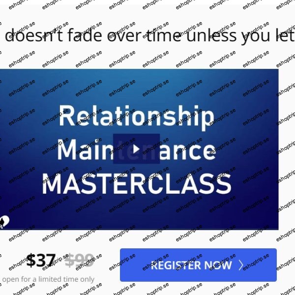 Relationship Maintenance MASTERCLASS