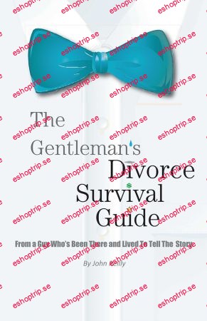 The Gentleman's Divorce Survival Guide