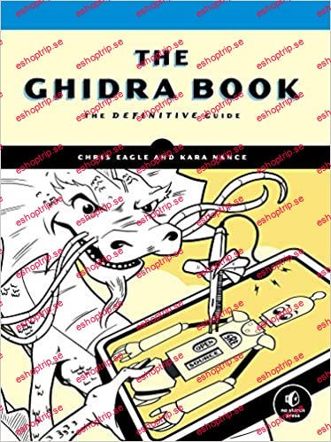 The Ghidra Book The Definitive Guide